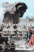 Archaeology_and_the_Illiad